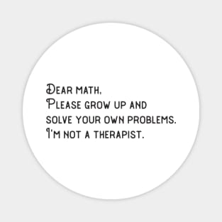 Dear Math humor Magnet